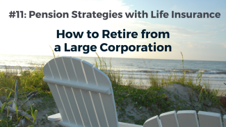 When Should You Retire #11 Pension Strategies Graphic