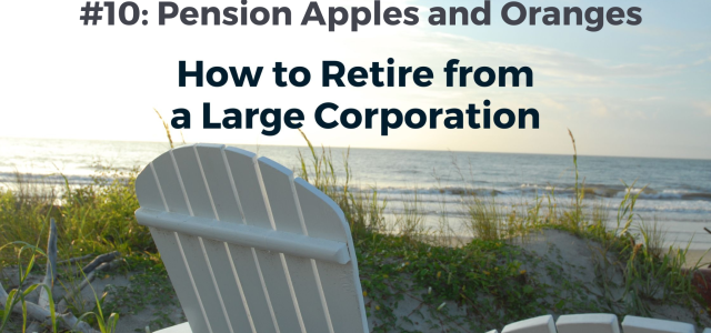 When Should You Retire #10 Pension Apples and Oranges Graphic