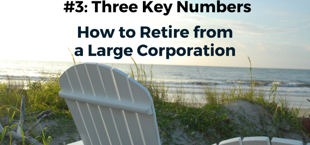 When Should You Retire #3 Three Key Numbers Graphic